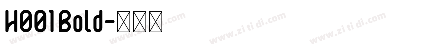 H001 Bold字体转换